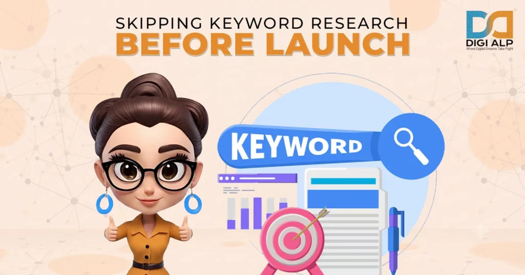 Skipping Keyword Research Before Launch