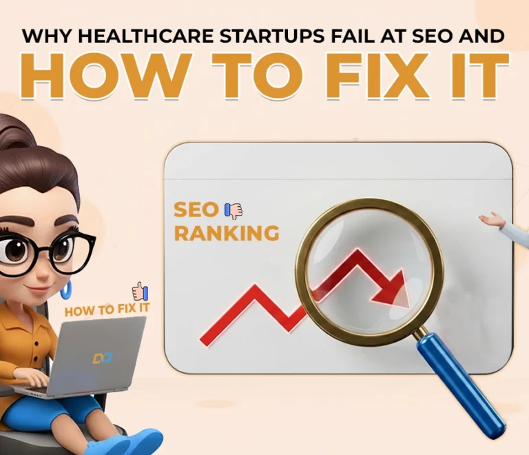 Why-Healthcare-Startups-Fail-at-SEO-And-How-to-Fix-It.