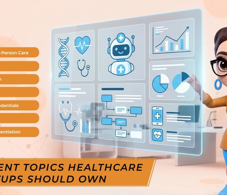 7 Content Topics Healthcare Startups Should Own