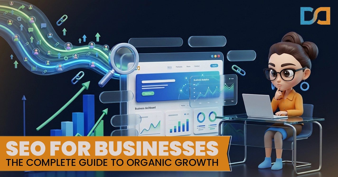 SEO for Businesses: The Complete Guide to Organic Growth