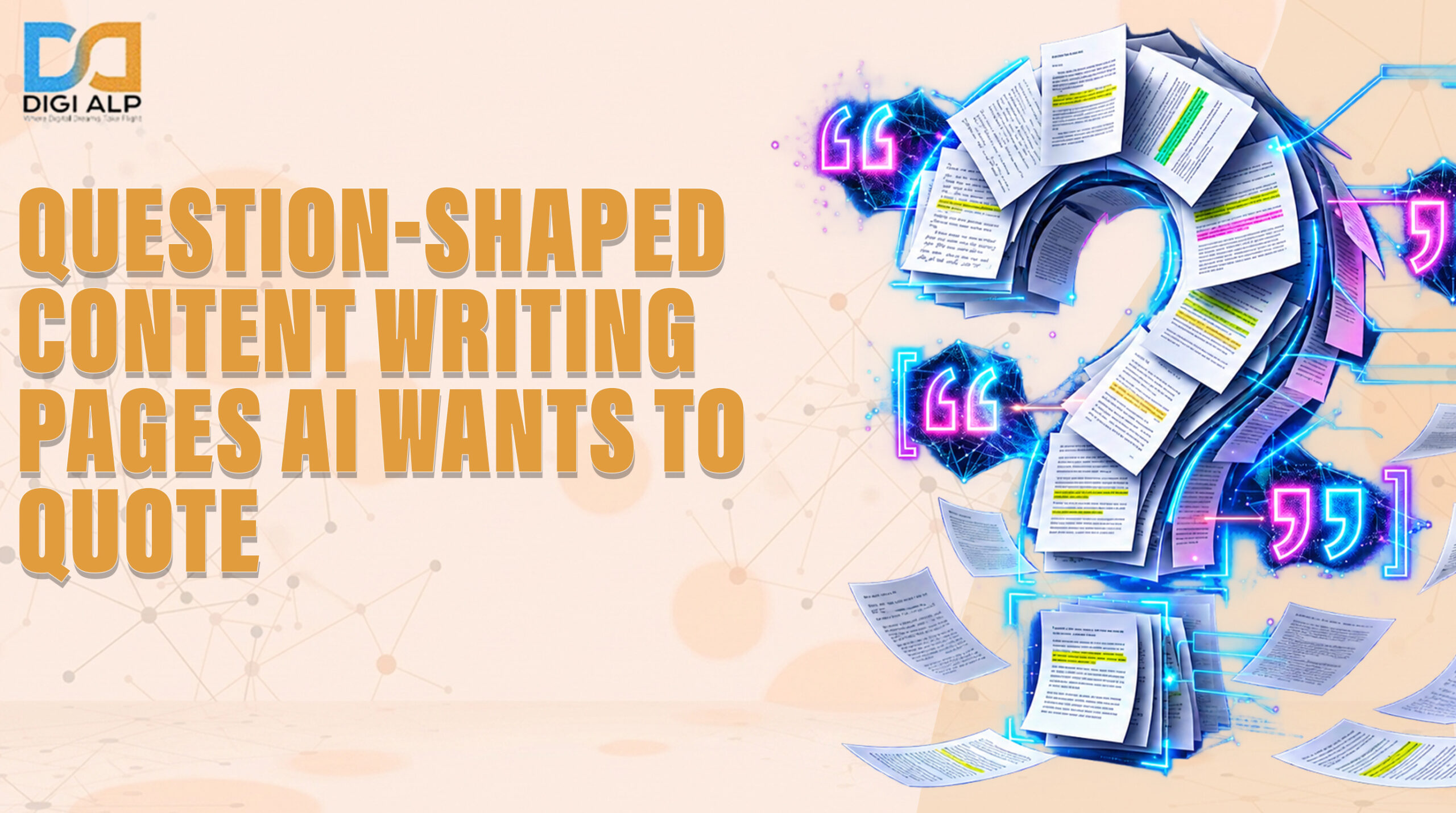 Question Shaped Content: Writing Pages AI Wants to Quote